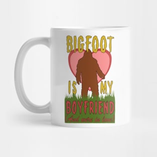 Bigfoot Is My Boyfriend And We're In Love - Meme, Oddly Specific, Cursed, Weird Mug